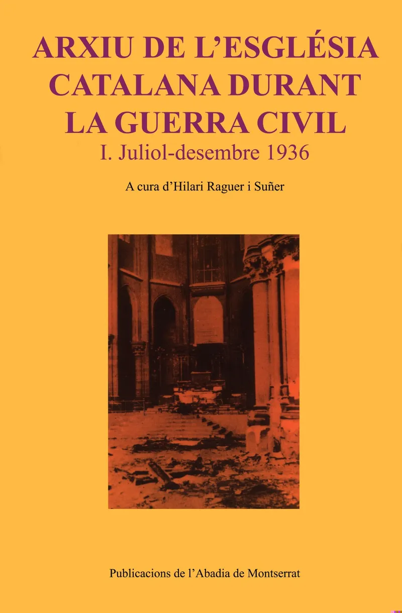 ARXIU DE L'ESGLESIA CATALANA DURANT LA GUERRA CIVI