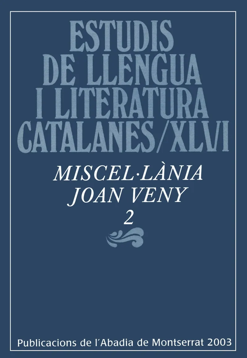 ESTUDIS DE LLENGUA I LITERATURA CATALANES/XLVI