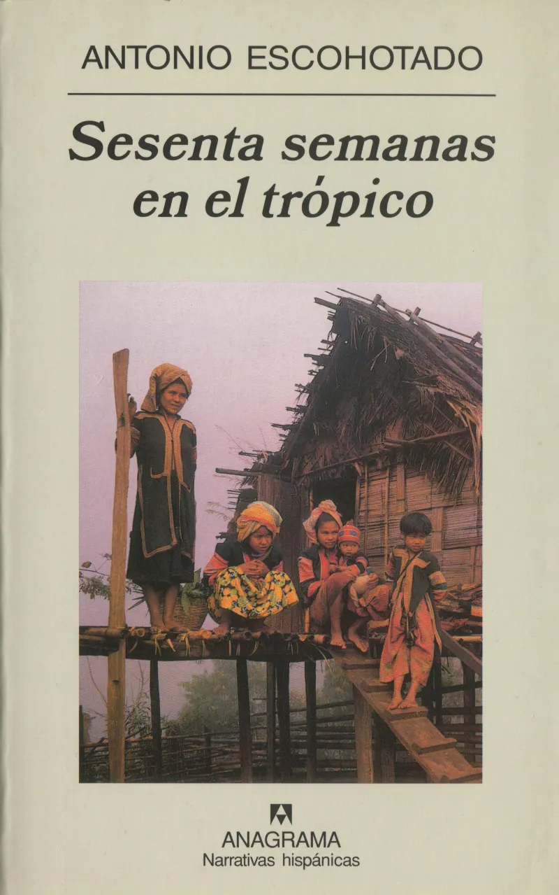 SESENTA SEMANAS EN EL TROPICO