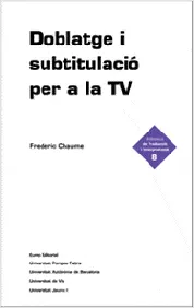 DOBLATGE I SUBTITULACIO PER A LA TV