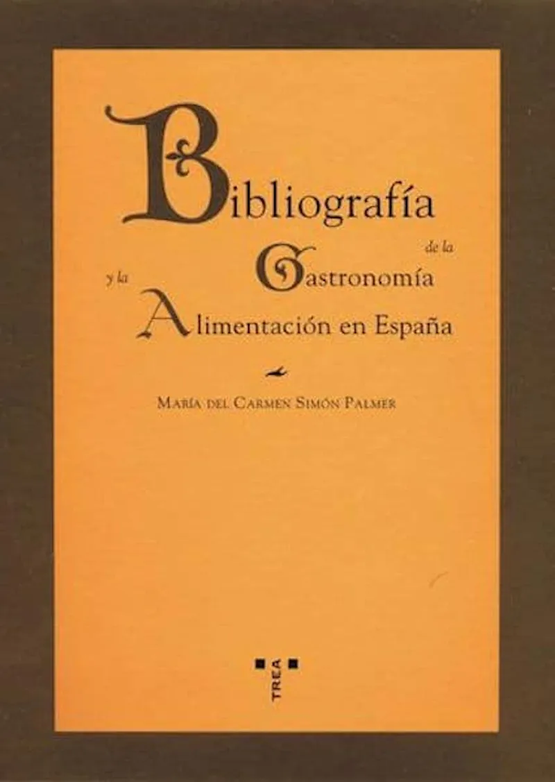 BIBLIOGRAFIA DE LA GASTRONOMIA Y LA ALIMENTACION