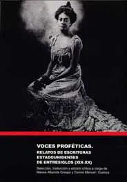 VOCES PROFETICAS RELATOS DE ESCRITORAS