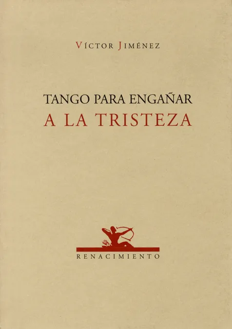 TANGO PARA ENGAÑAR A LA TRISTEZA
