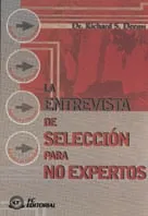 ENTREVISTA DE SELECCION PARA NO EXPERTOS,LA