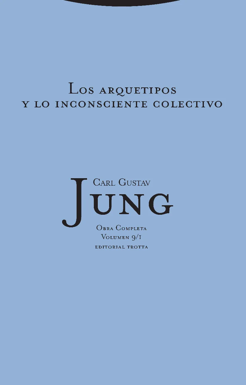ARQUETIPOS Y LO INCONSCIENTE COLECTIVO,LOS VOL 9/1