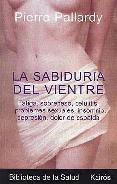 SABIDURIA DEL VIENTRE,LA