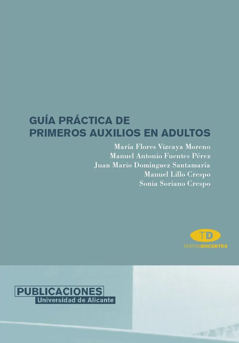 GUIA PRACTICA DE PRIMEROS AUXILIOS EN ADULTOS