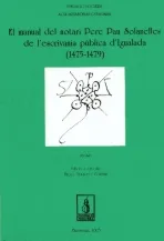 El manual del notari Pere Pau Solanelles de l'escrivania pública d'Igualada (1475-1479)