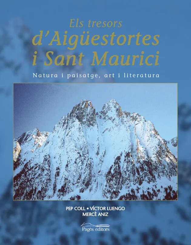 TRESORS D'AIGUESTORTES I SANT MAURICI,ELS