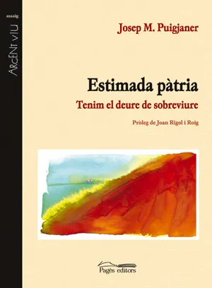 ESTIMADA PATRIA TENIM EL DEURE DE SOBREVIURE