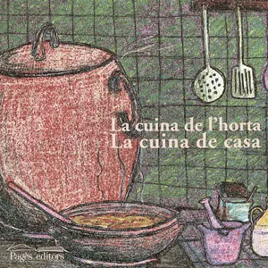 CUINA DE L'HORTA LA CUINA DE CASA,LA