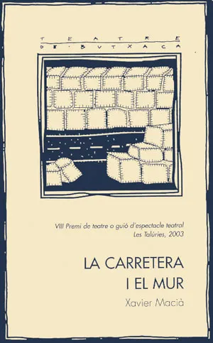 CARRETERA I EL MUR, LA