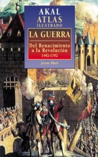 GUERRA DEL RENACIMIENTO A LA REVOLUCION 1492 1792