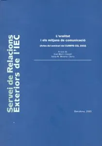 ORALITAT I ELS MITJANS DE COMUNICACIO, L'