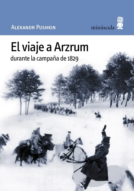 VIAJE A ARZRUM DURANTE LA CAMPAÑA DE 1829, EL
