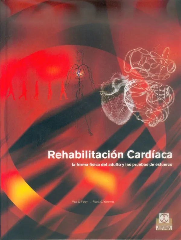 REHABILITACION CARDIACA LA FORMA FISICA DEL ADULTO