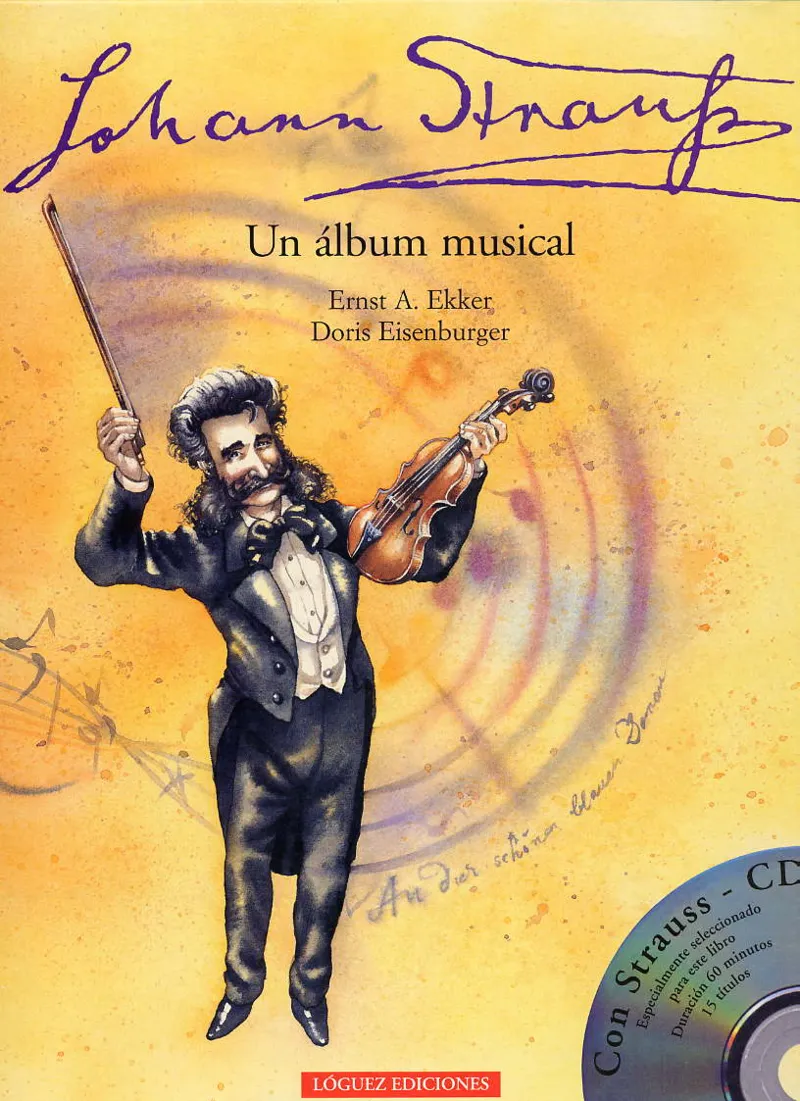 JOHANN STRAUSS UN ALBUM MUSICAL +CD