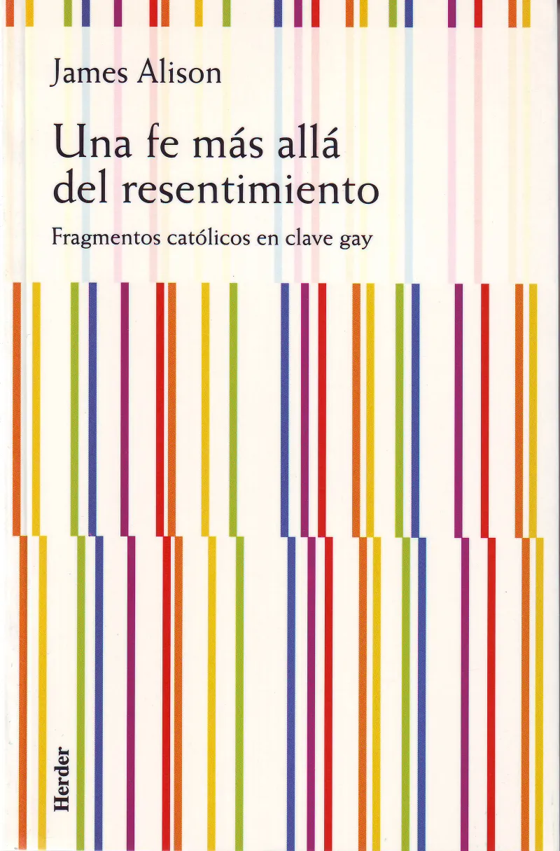 FE MAS ALLA DEL RESENTIMIENTO, UNA