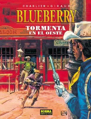 BLUEBERRY VOL 17: TORMENTA EN EL OESTE