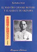 El maestro Chooki Motobu y el karate de Okinawa