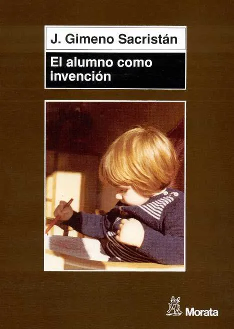 ALUMNO COMO INVENCION,EL