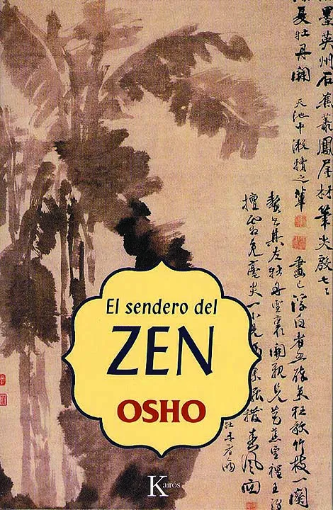 SENDERO DEL ZEN, EL