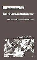 BUENAS INTENCIONES, LAS