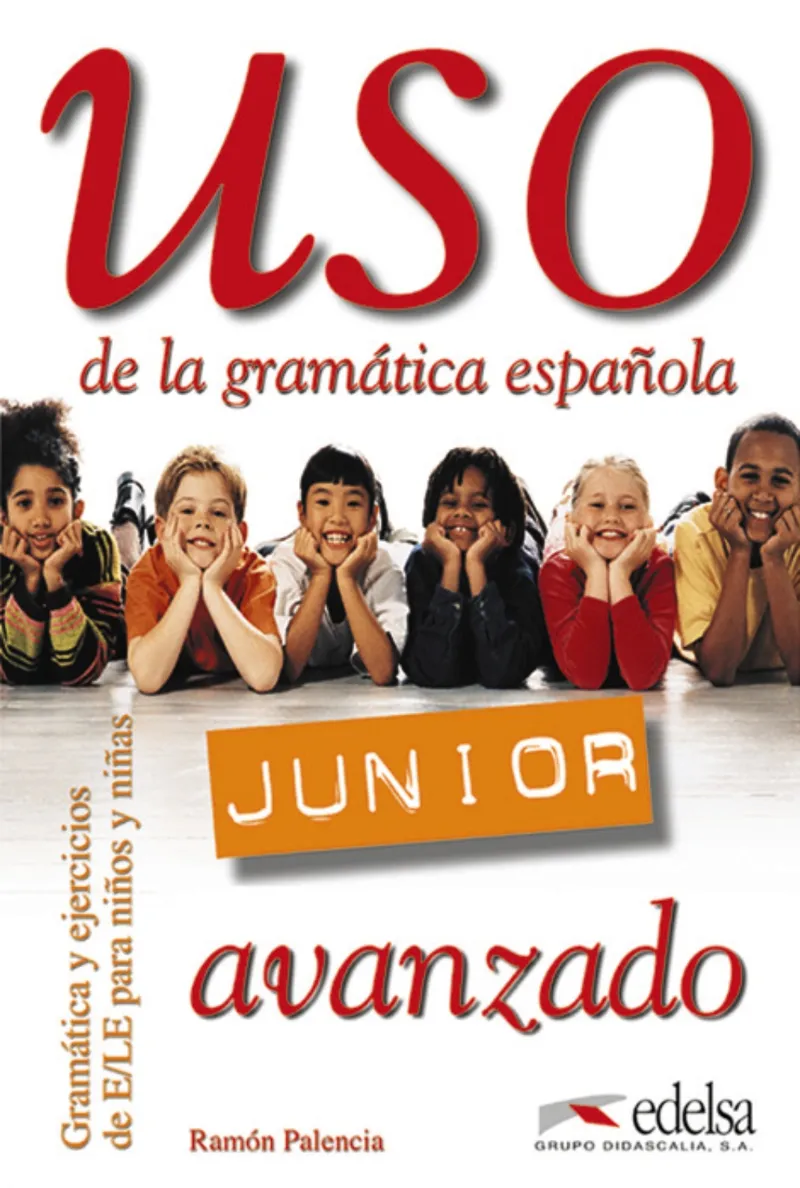 USO DE LA GRAMÁTICA JUNIOR - NIVEL AVANZADO