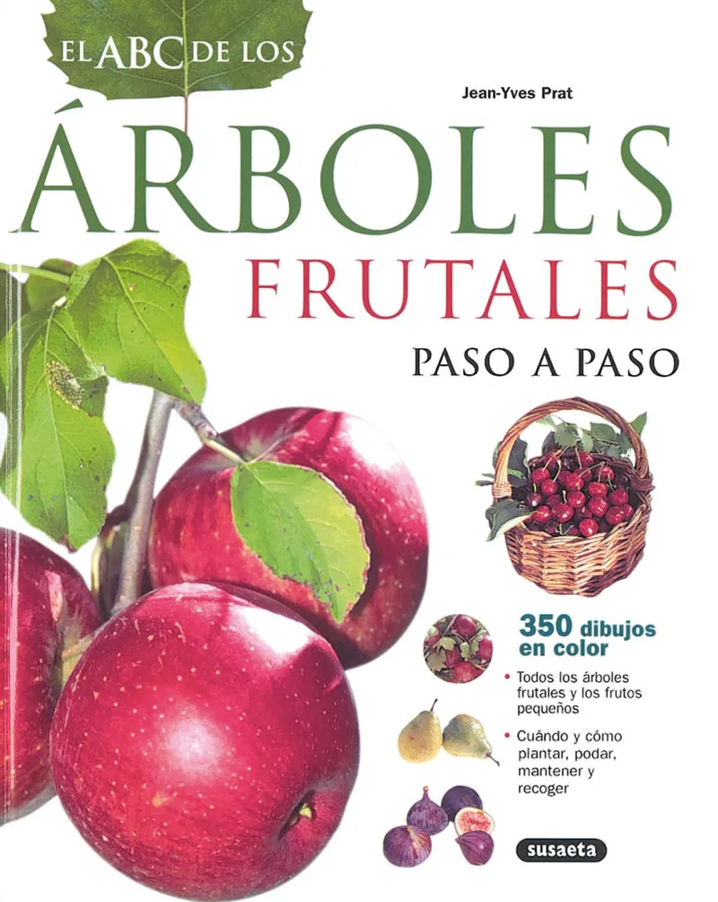 ABC DE LOS ARBOLES FRUTALES PASO A PASO, EL