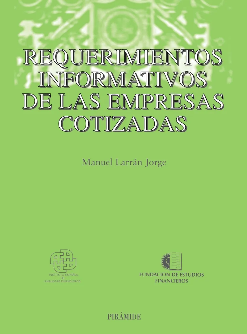 REQUERIMIENTOS INFORMATIVOS DE LAS EMPRESAS COTIZADAS