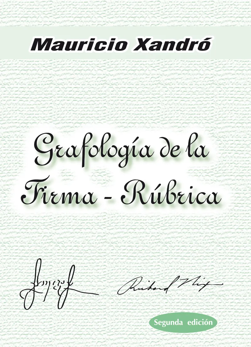 GRAFOLOGÍA DE LA FIRMA-RÚBRICA