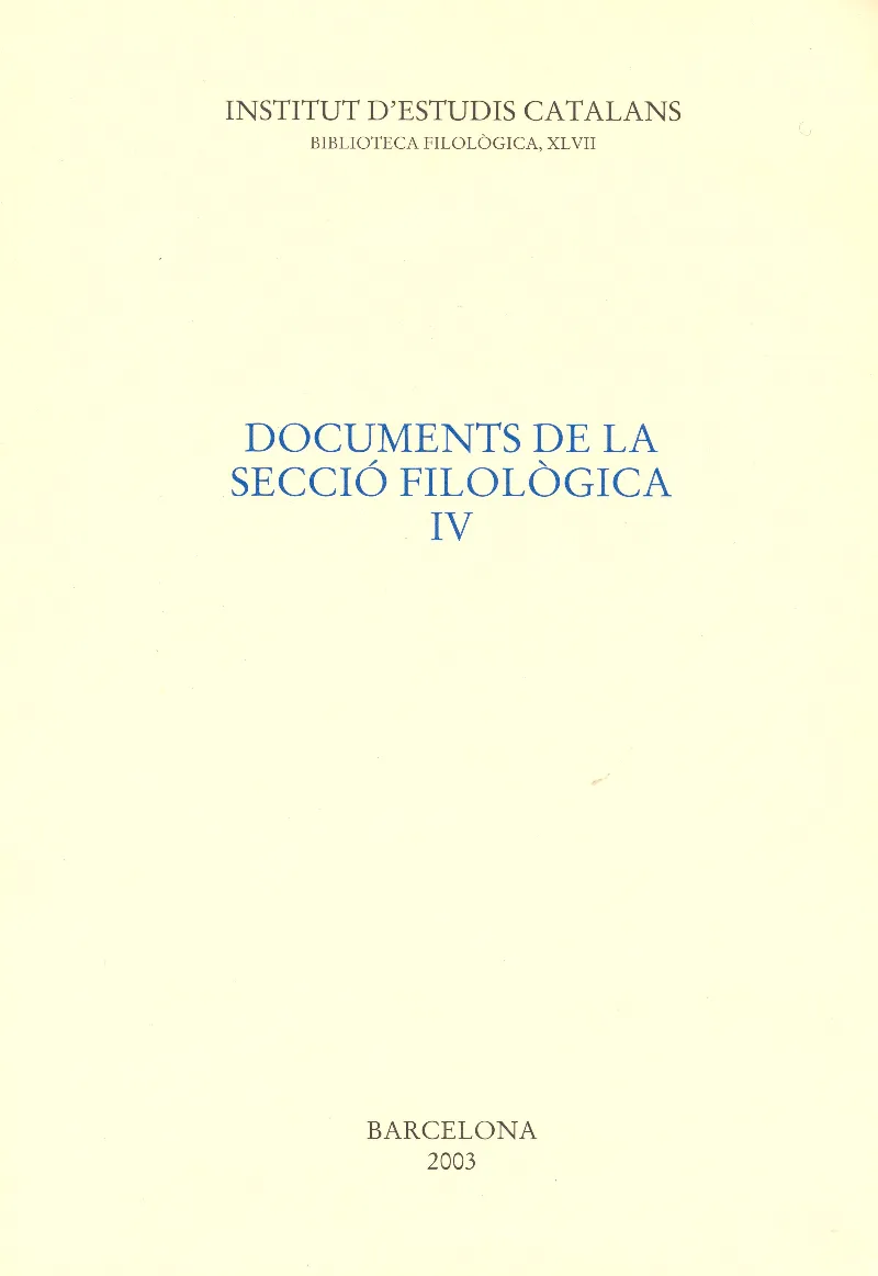 DOCUMENTS DE LA SECCIO FILOLOGICA IV