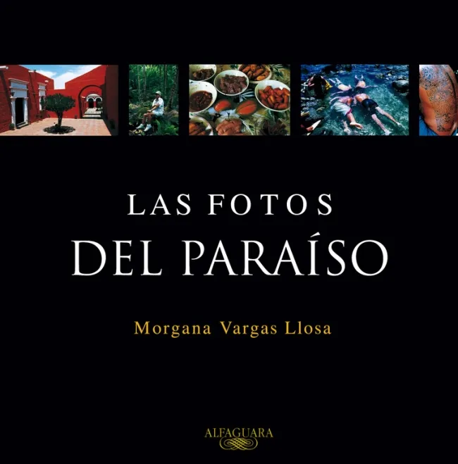 Las fotos del paraíso