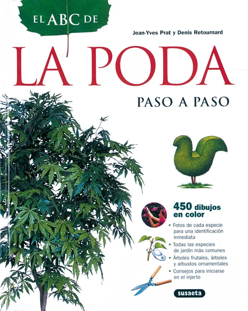 PODA PASO A PASO, LA -ABC DE LA JARDINERIA-