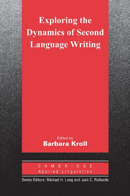 EXPLORING THE DYNAMICS OF SECOND LANG WRITING