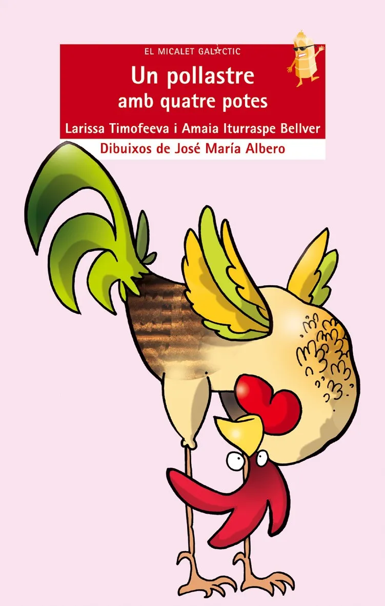 POLLASTRE AMB QUATRE POTES, UN