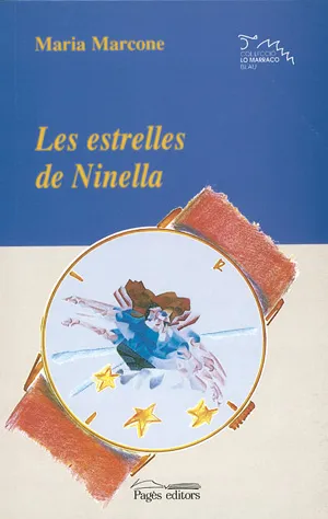 ESTRELLES DE NINELLA, LES