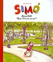 Dissabte. Què farem avui?