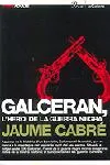 GALCERAN L'HEROI DE LA GUERRA NEGRA