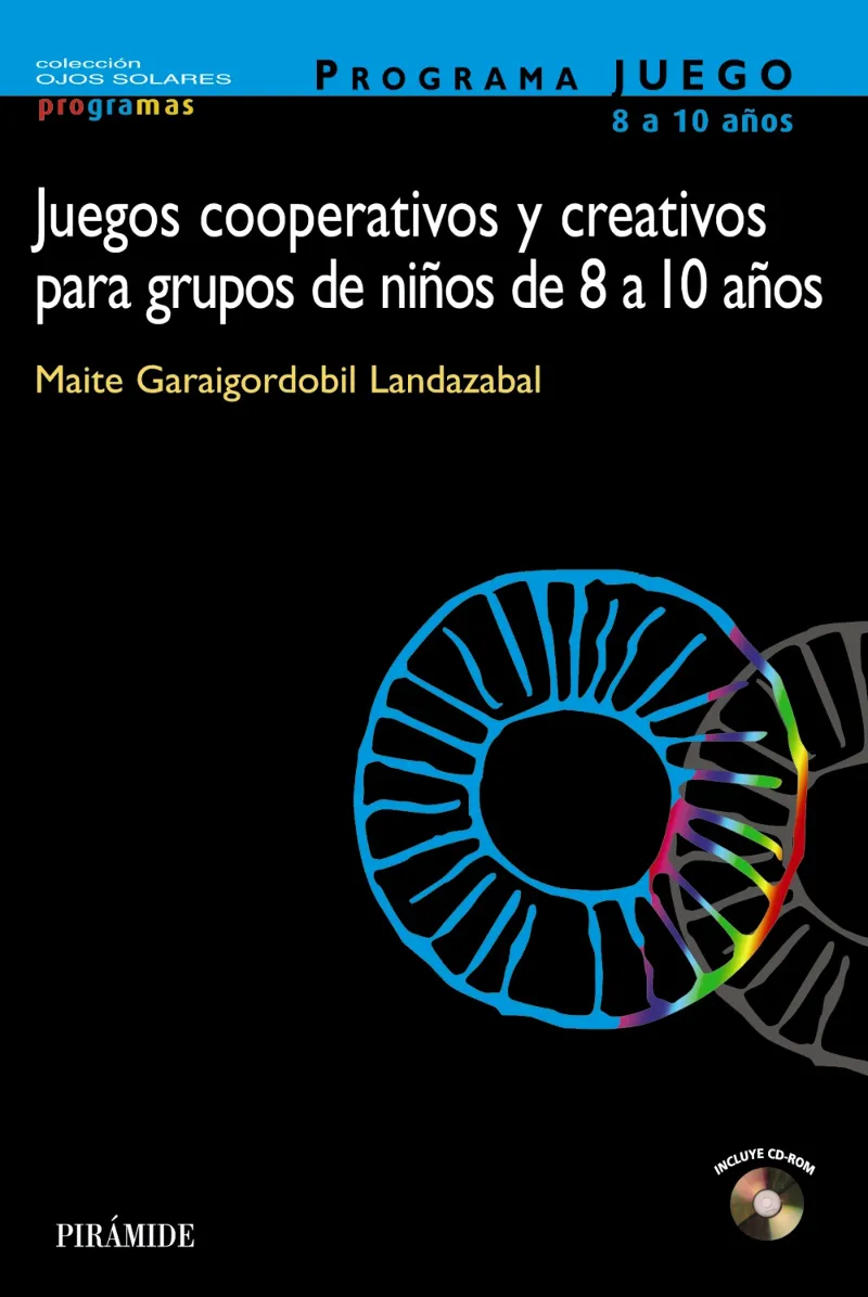 JUEGOS COOPERATIVOS Y CREATIVOS PARA GRUPOS DE