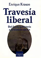 TRAVESIA LIBERAL DEL FIN DE LA HISTORIA A LA