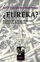 EUREKA EL TRASFONDO DE UN DESCUBRIMIENTO SOBRE