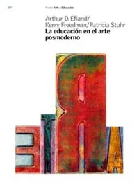 EDUCACION EN EL ARTE POSMODERNO,LA