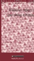 AL-ANDALUS SABERES E INTERCAMBIOS CULTURALES