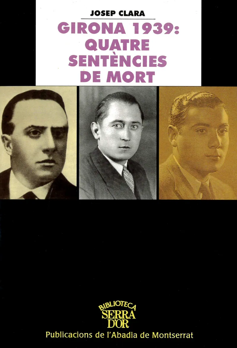 QUATRE SENTENCIES DE MORT GIRONA 1939