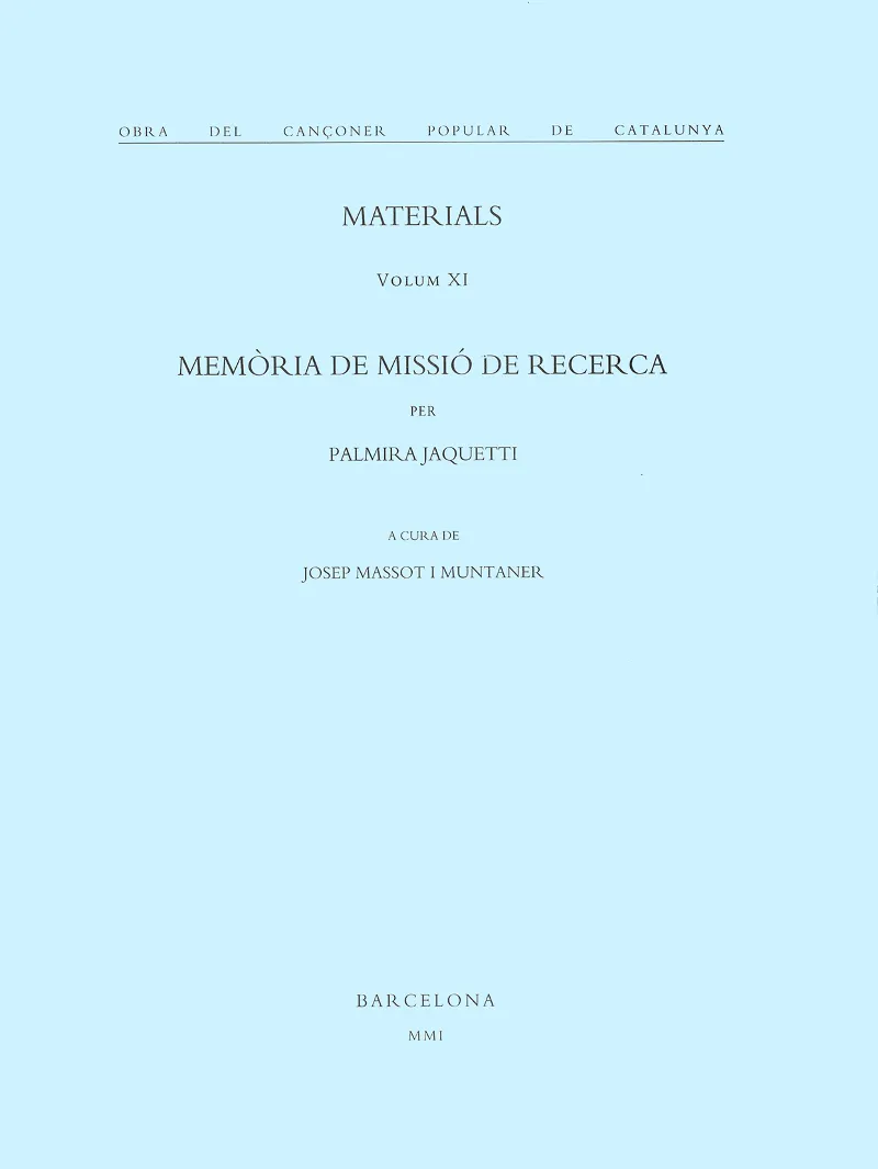 MATERIALS VOL.XI MEMORIA DE MISSIO DE RECERCA