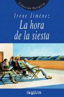 LA HORA DE LA SIESTA