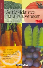 AANTIOXIDANTES PARA REJUVENECER