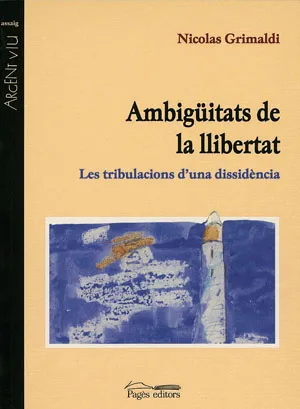 AMBIGUITATS DE LA LLIBERTAT