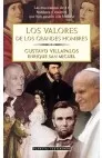 Los valores de los grandes hombres